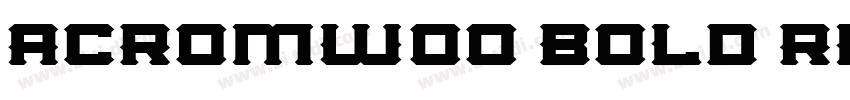 AcromW00 Bold Regula字体转换